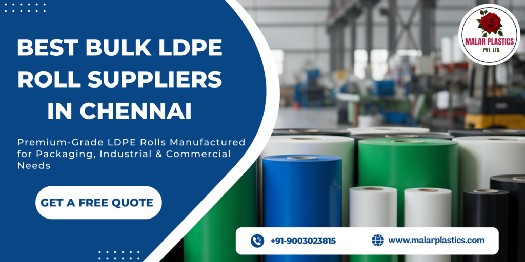best-bulk-ldpe-roll-suppliers-in-chennai-malarplastics